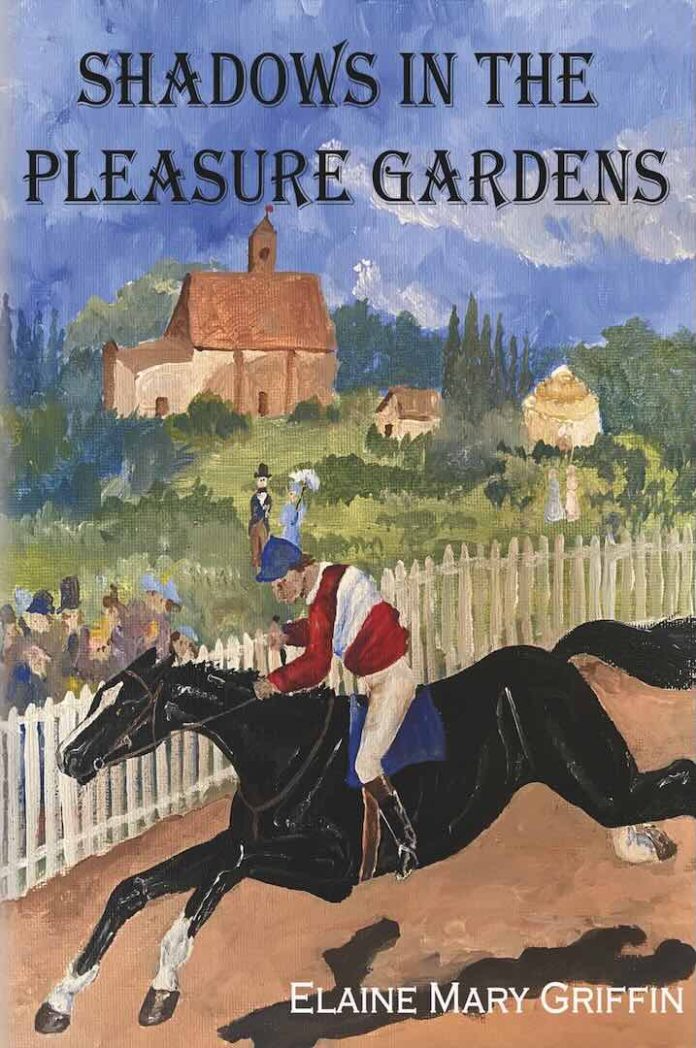 Shadows in the Pleasure Gardens by Elaine Mary Griffin