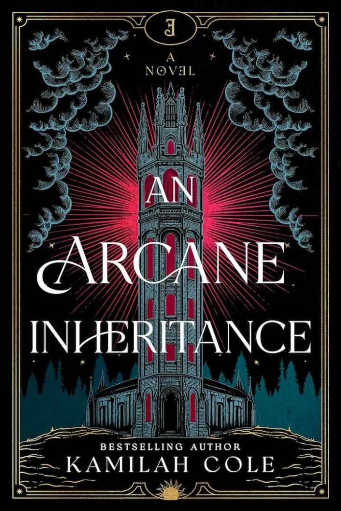 An Arcane Inheritance by Kamilah Cole
