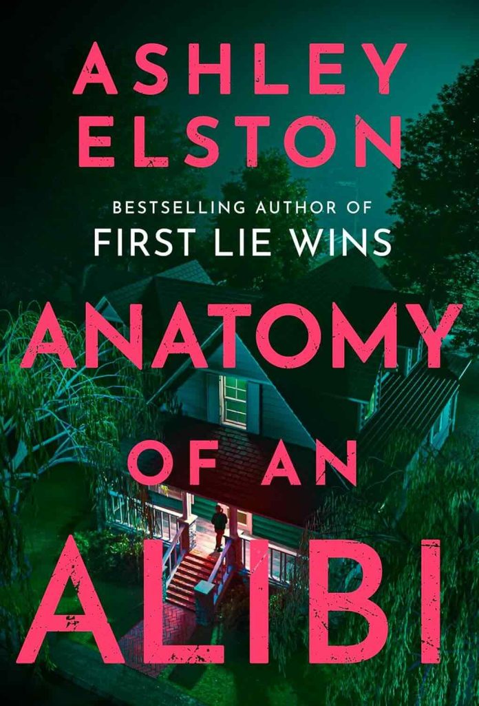 Anatomy of an Alibi by Ashley Elston