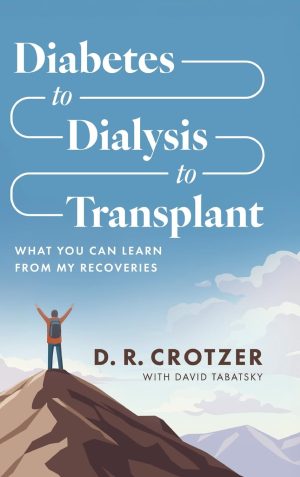 Diabetes to Dialysis to Transplant cover