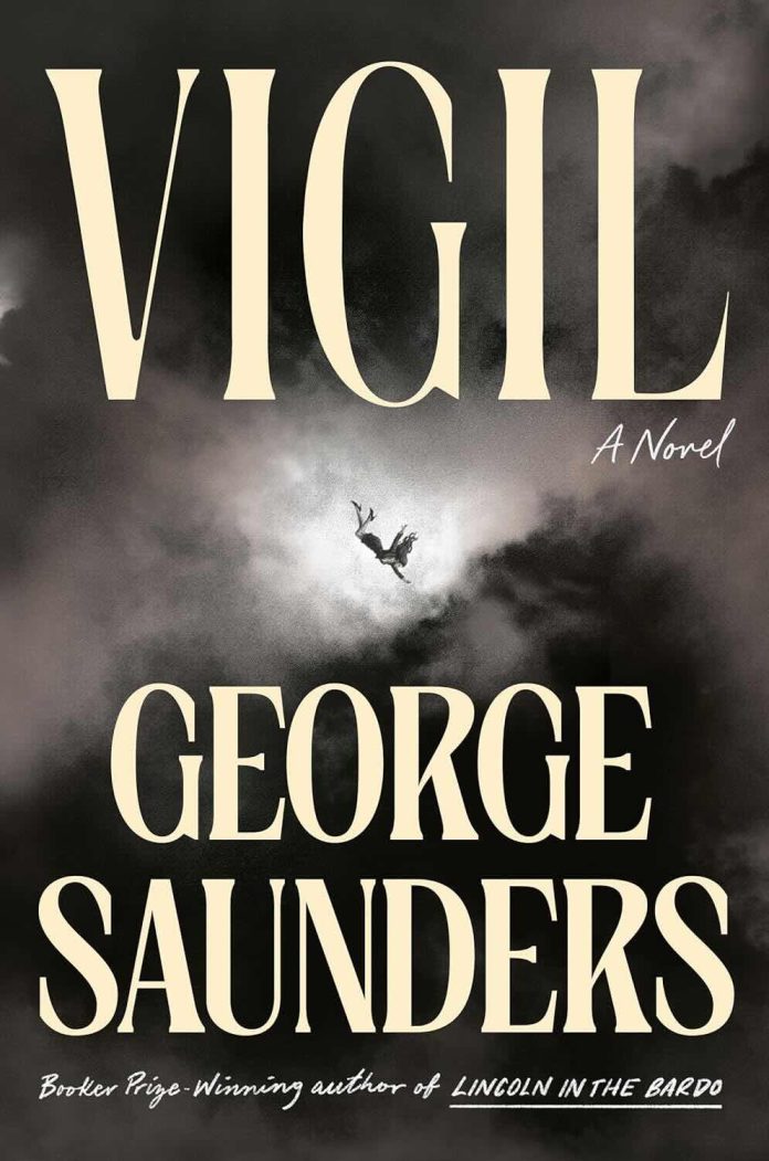 Vigil by George Saunders - January 2026 Vigil by George Saunders