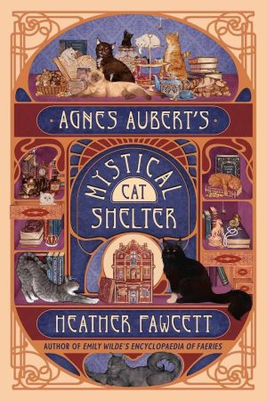 Agnes Aubert’s Mystical Cat Shelter cover