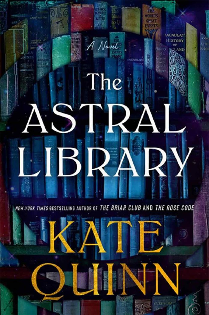 The Astral Library by Kate Quinn