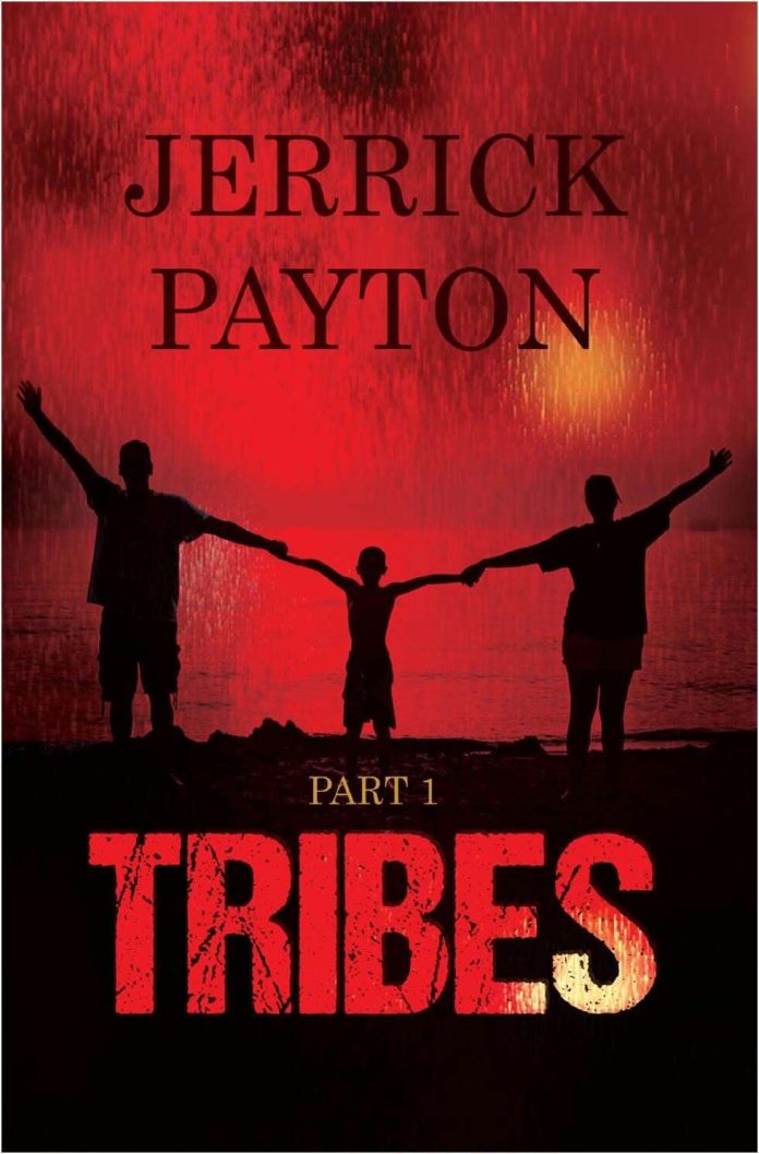 Tribes - Part 1 by Jerrick Payton