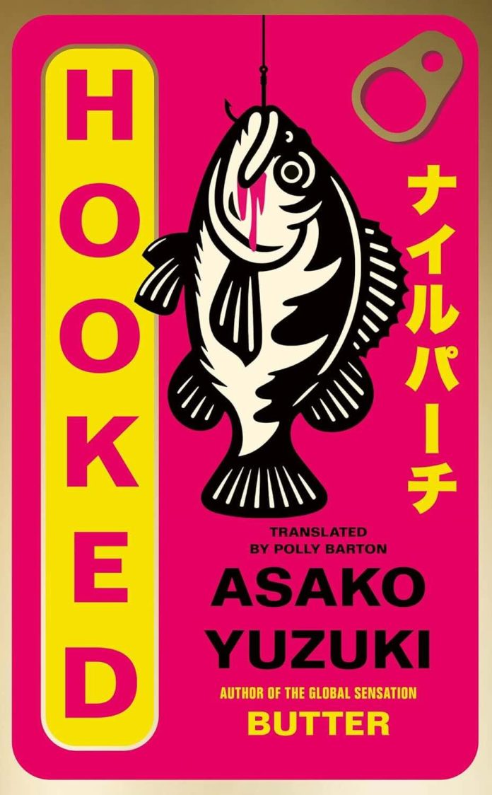 Hooked by Asako Yuzuki