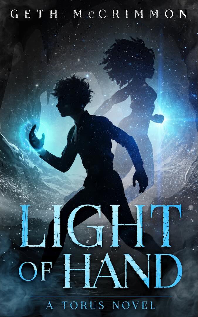 Light of Hand- A Torus Novel by Geth McCrimmon