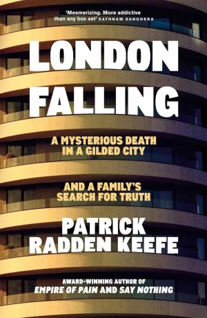 London Falling: A Mysterious Death in a Gilded City and a Family’s Search for Truth cover