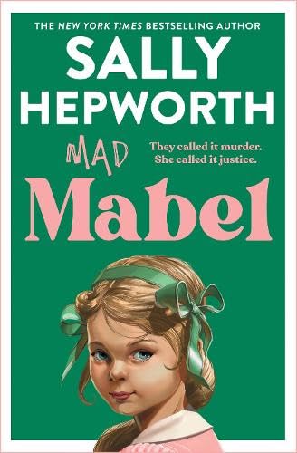 Mad Mabel by Sally Hepworth