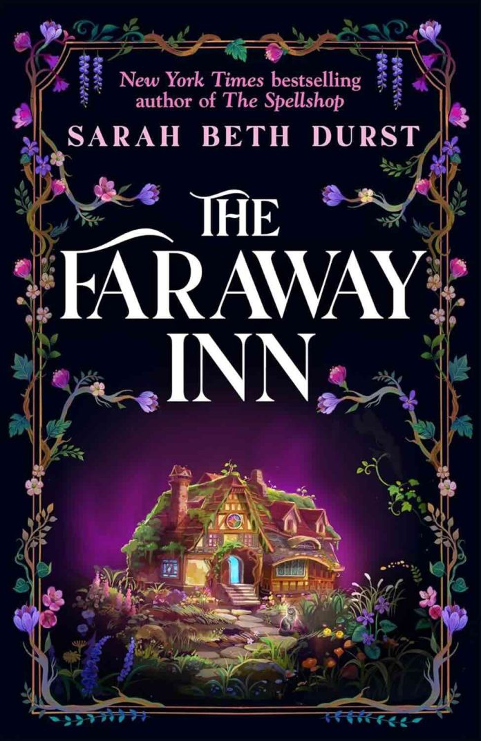 The Faraway Inn by Sarah Beth Durst