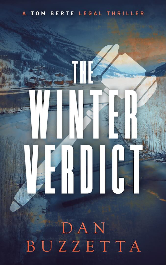 The Winter Verdict by Dan Buzzetta The Winter Verdict by Dan Buzzetta