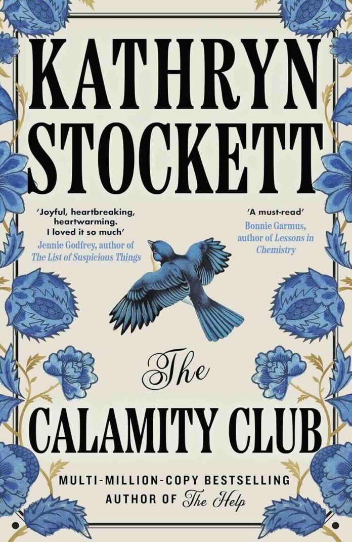 The Calamity Club by Kathryn Stockett