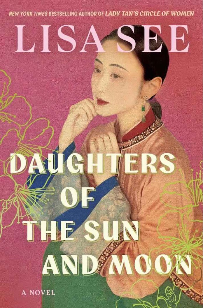 Daughters of the Sun and Moon by Lisa See - June 2026 Daughters of the Sun and Moon by Lisa See
