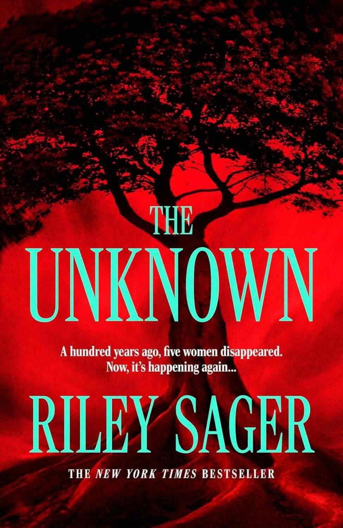 The Unknown by Riley Sager - August 2026 The Unknown by Riley Sager