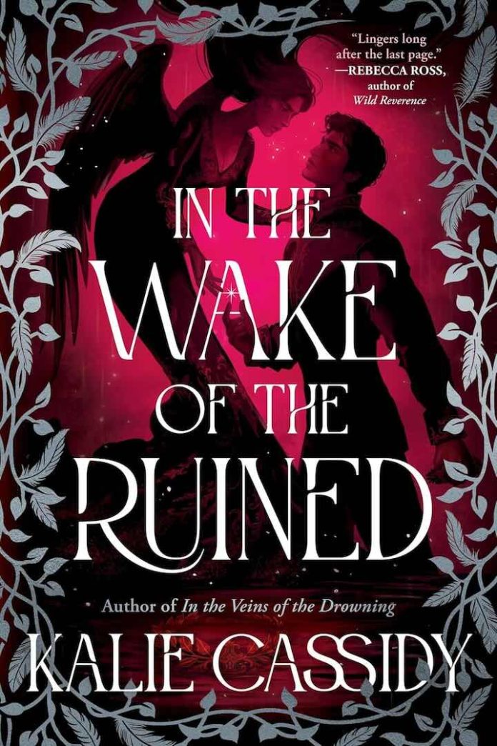 In the Wake of the Ruined by Kalie Cassidy - July 2026 In the Wake of the Ruined by Kalie Cassidy