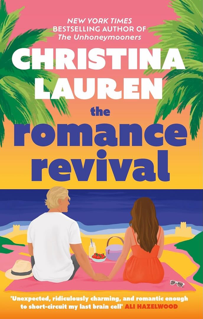 The Romance Revival by Christina Lauren - July 2026 The Romance Revival by Christina Lauren