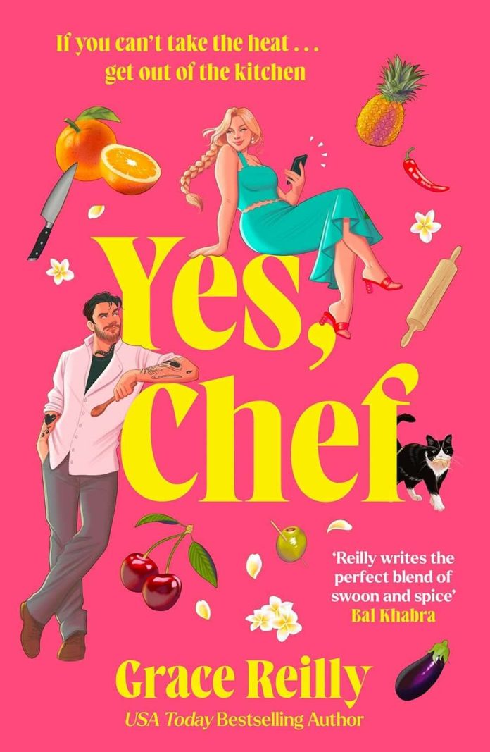 Yes, Chef by Grace Reilly - July 2026 Yes, Chef by Grace Reilly