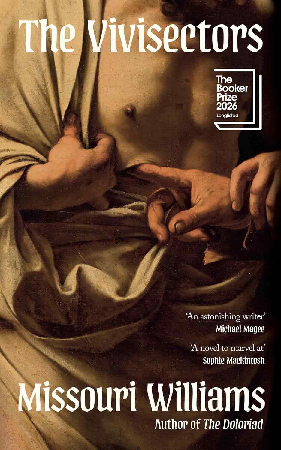 13. The Vivisectors by Missouri Williams - The Booker Prize 2026 Longlist