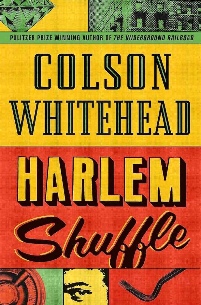 Harlem Shuffle by Colson Whitehead: Only Slightly Bent