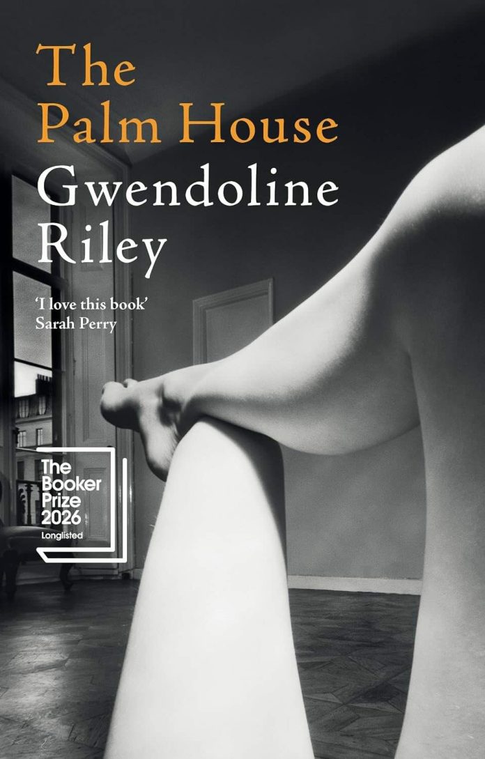 The Palm House by Gwendoline Riley