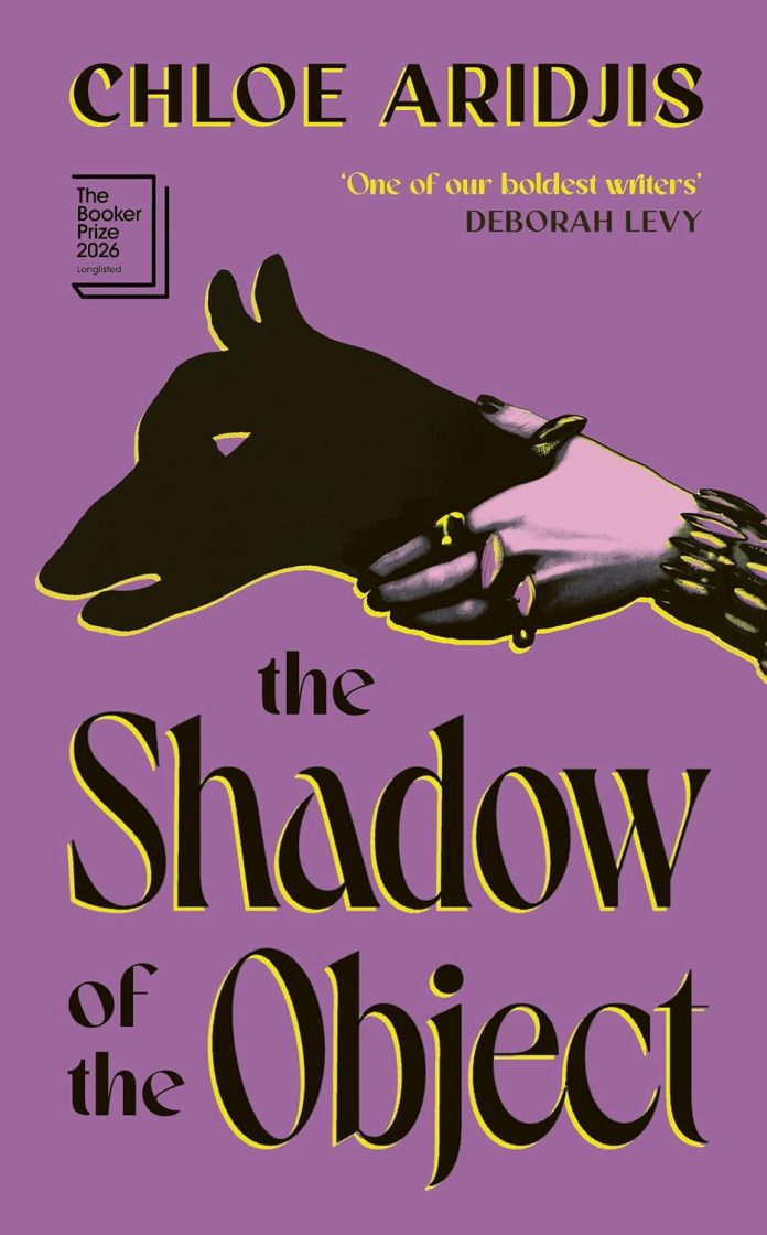 The Shadow of the Object by Chloe Aridjis The Shadow of the Object by Chloe Aridjis