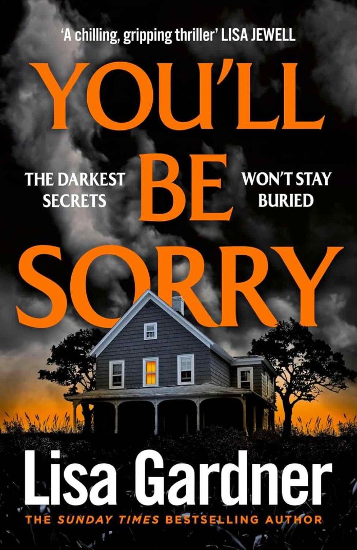 You'll Be Sorry by Lisa Gardner