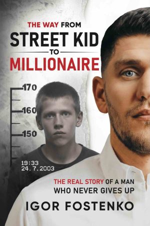 The Way from Street Kid to Millionaire cover