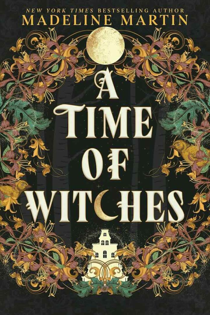A Time of Witches by Madeline Martin