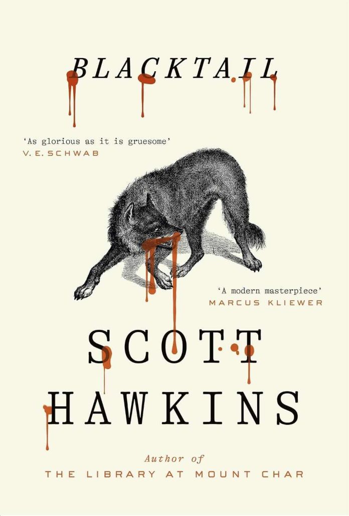 Blacktail by Scott Hawkins Blacktail by Scott Hawkins