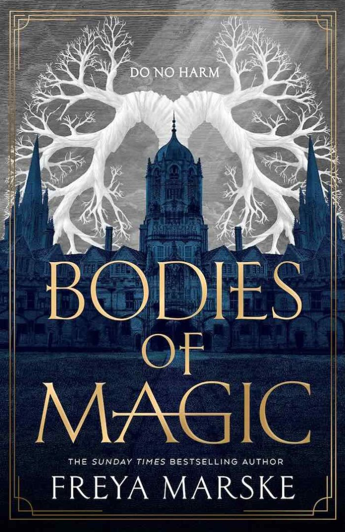 Bodies of Magic by Freya Marske Bodies of Magic by Freya Marske