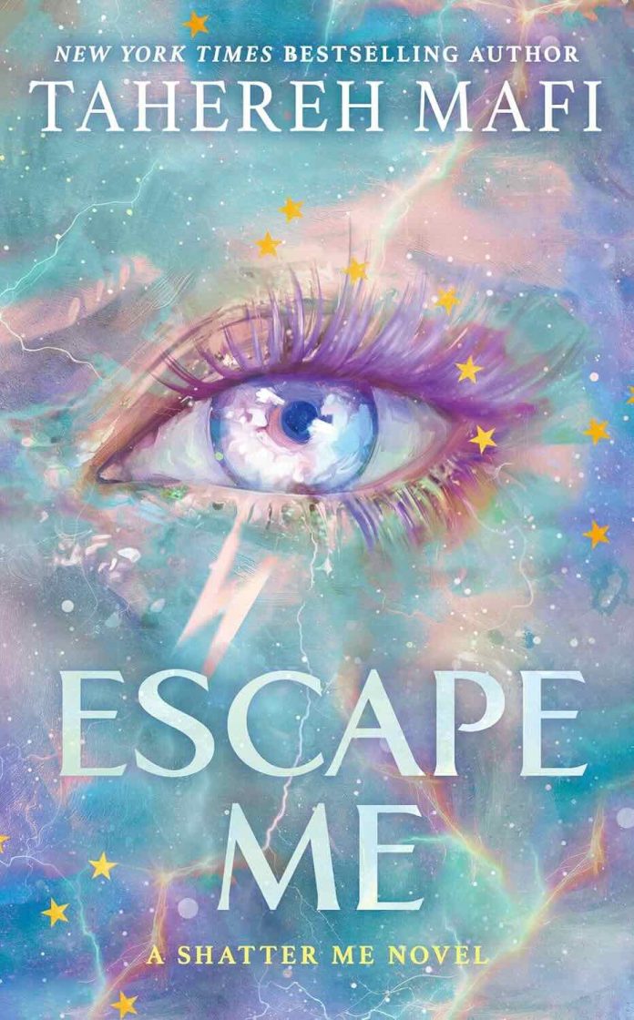 Escape Me by Tahereh Mafi
