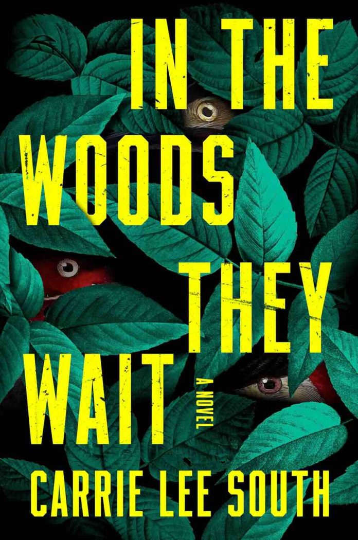 In the Woods They Wait by Carrie Lee South In the Woods They Wait by Carrie Lee South