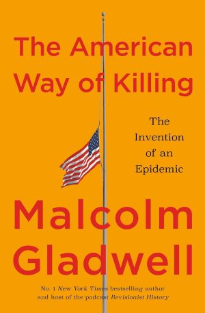 The American Way of Killing: The Invention of an Epidemic cover