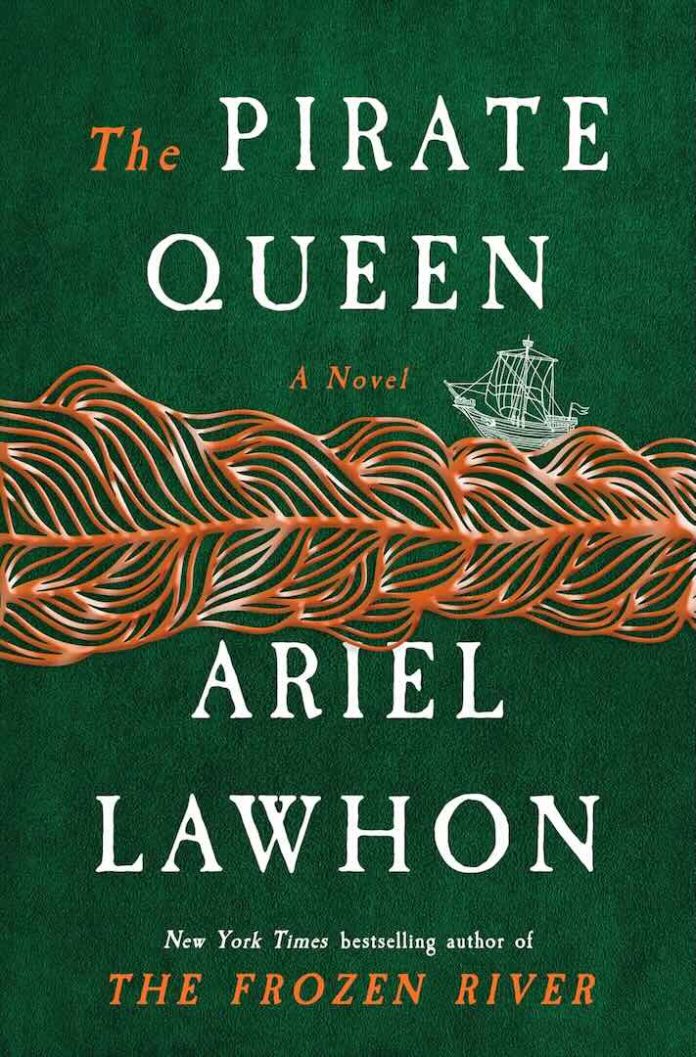 The Pirate Queen by Ariel Lawhon The Pirate Queen by Ariel Lawhon