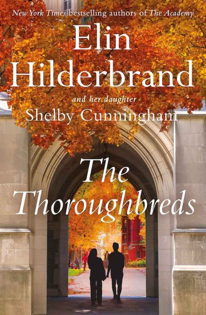 The Thoroughbreds by Elin Hilderbrand The Thoroughbreds by Elin Hilderbrand