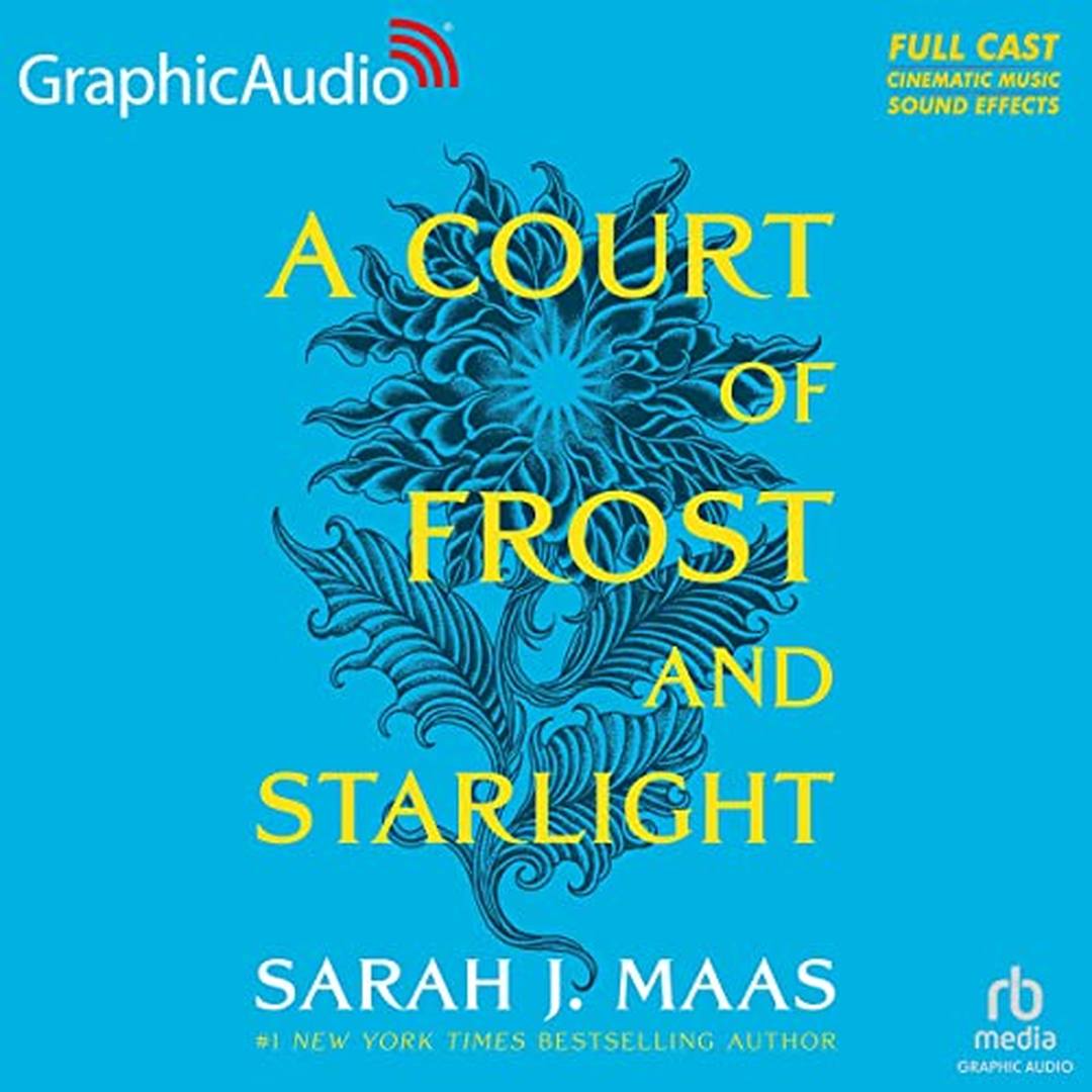A Court of Frost and Starlight [Dramatized Adaptation] by Sarah J. Maas book cover