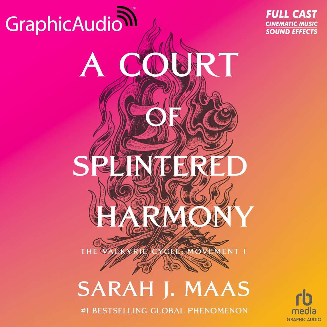 A Court of Splintered Harmony [Dramatized Adaptation] by Sarah J. Maas book cover