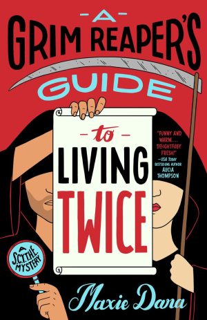 A Grim Reaper’s Guide to Living Twice cover
