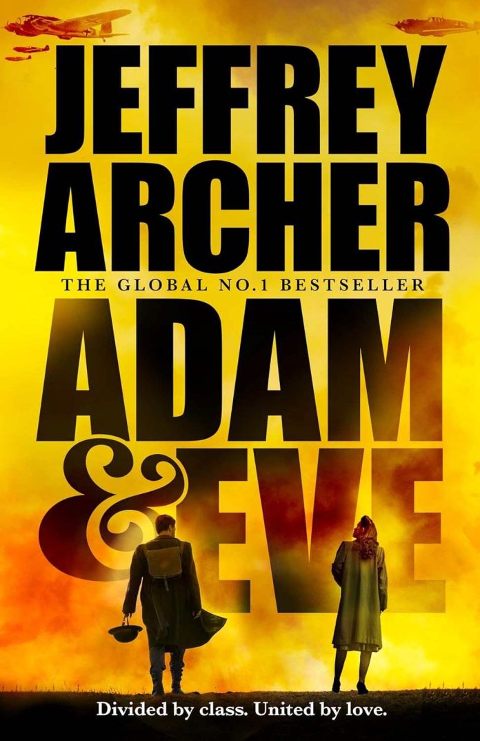 Adam and Eve by Jeffrey Archer Adam and Eve by Jeffrey Archer
