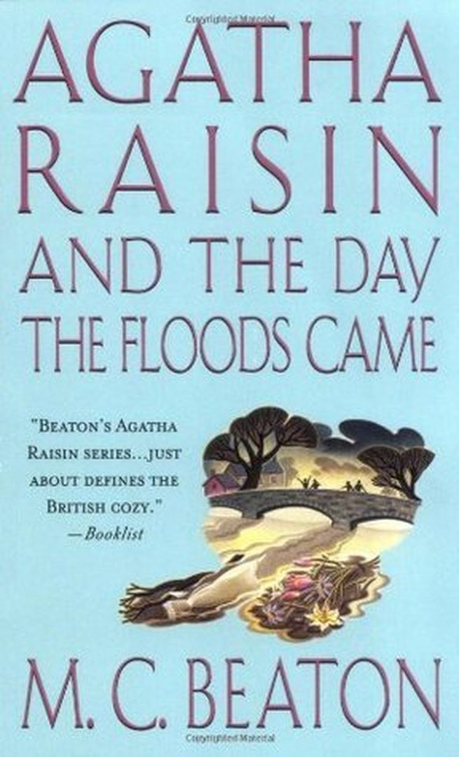 Agatha Raisin and the Day the Floods Came by M.C. Beaton book cover