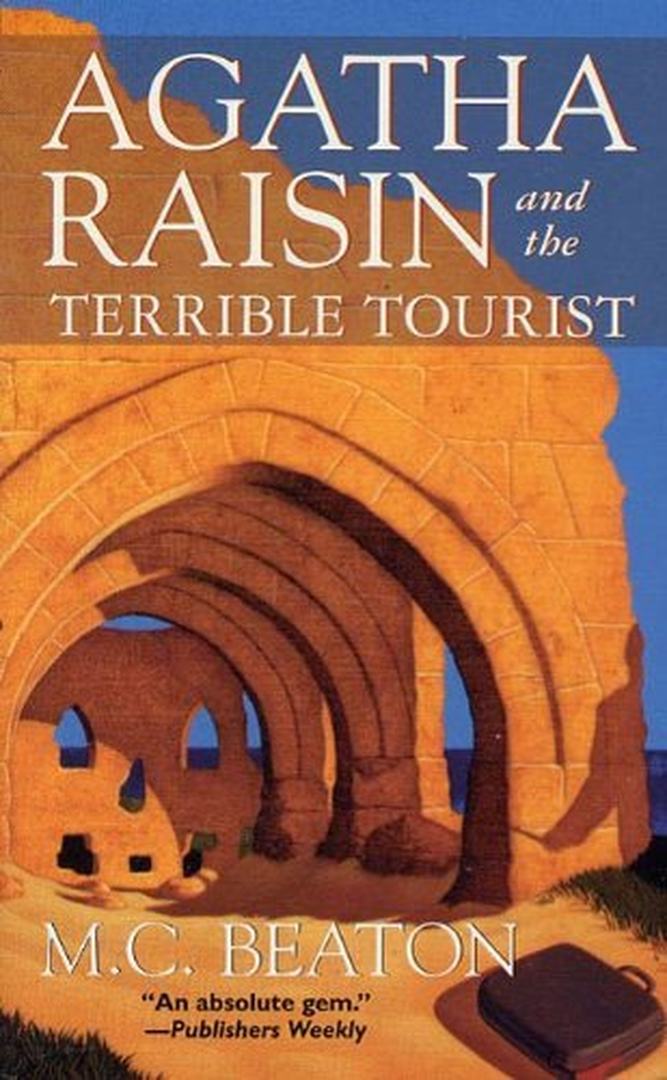 Agatha Raisin and the Terrible Tourist by M.C. Beaton book cover