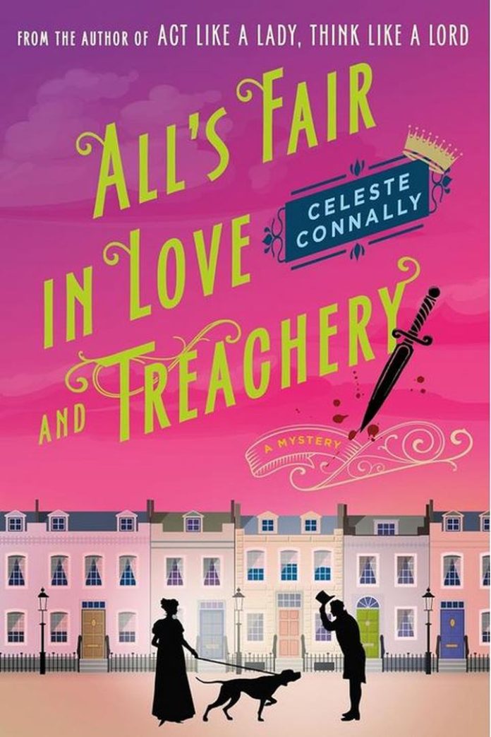 All’s Fair in Love and Treachery by Celeste Connally book cover