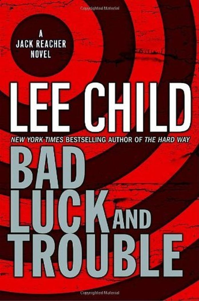 Bad Luck and Trouble by Lee Child book cover