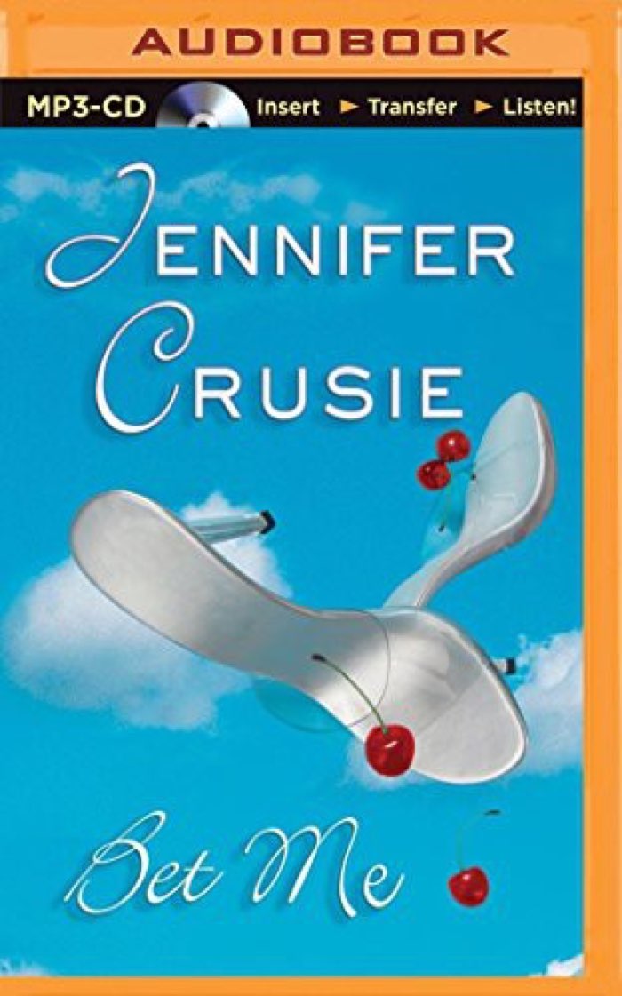 Bet Me by Jennifer Crusie book cover