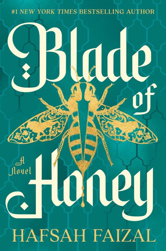 Blade of Honey by Hafsah Faizal book cover