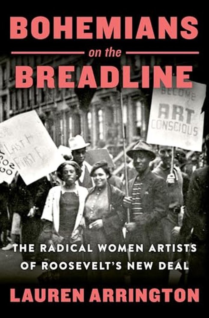 Bohemians on the Breadline: The Radical Women Artists of Roosevelt’s New Deal by Lauren Arrington book cover