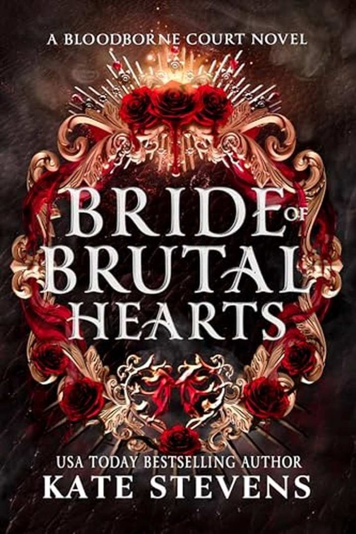Bride of Brutal Hearts by Kate Stevens book cover