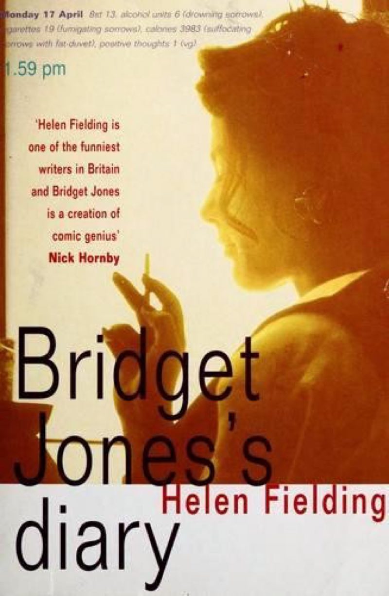 Bridget Jones’s Diary by Helen Fielding