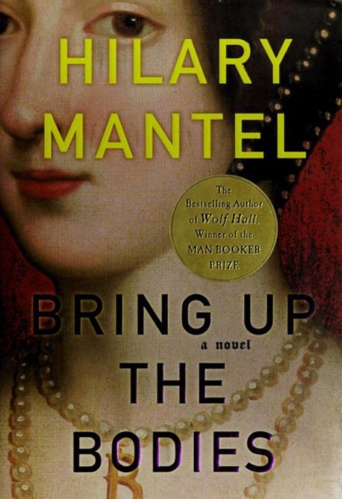 Bring Up The Bodies by Hilary Mantel book cover