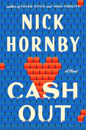 Cash Out by Nick Hornby book cover