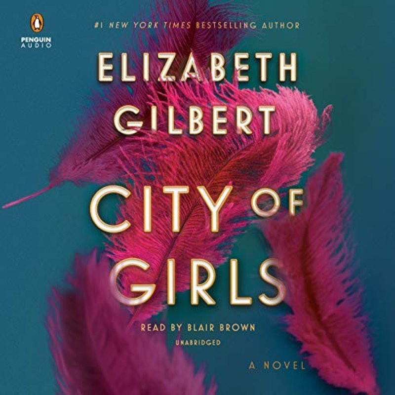 City of Girls by Elizabeth Gilbert book cover